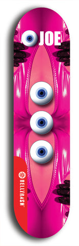 Skateboard deck: Limited edition, North American maple skateboard deck designed by underground artist BellyRash - available widths 7.5 to 8.5 inches in both mellow concave and steep concave shapes. Artwork: EYEBALL JOE logo brand popsicle-shaped deck with unusual, rare three eyeball formation