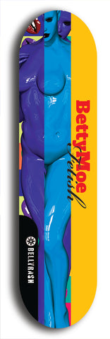 Skateboard deck: Limited edition, North American maple skateboard deck designed by underground artist BellyRash - available widths 7.5 to 8.5 inches in both mellow concave and steep concave shapes. Artwork: BETTYMOE FETISH logo brand popsicle-shaped deck with shapely erotic plastic mannequin