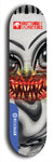 Skateboard deck: Limited edition, North American maple skateboard deck designed by underground artist BellyRash -- available in widths 7.5 to 8.5 inches in both mellow concave and steep concave shapes. Artwork: BUTTUGLY MONSTERS brand popsicle-shaped skateboard deck with monster in background. 