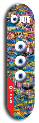 Skateboard deck: Limited edition, North American maple skateboard deck designed by underground artist BellyRash - available widths 7.5 to 8.5 inches in both mellow concave and steep concave shapes. Artwork: EYEBALL JOE logo brand popsicle-shaped deck 