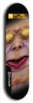 Skateboard deck: Limited edition, North American maple skateboard deck designed by underground artist BellyRash -- available in widths 7.5 to 8.5 inches in both mellow concave and steep concave shapes. Artwork: BUTTUGLY MONSTERS brand popsicle-shaped skateboard deck with monster in background. 