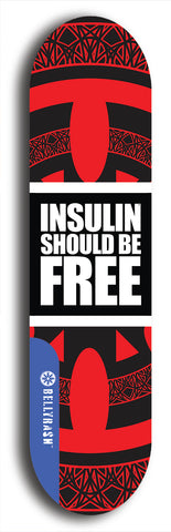 Limited edition, North American maple skateboard deck designed by underground artist BellyRash - available widths 7.5 to 8.5 inches in both mellow concave and steep concave shapes. Artwork: INSULIN SHOULD BE FREE logo on a black and red decorative pattern field.