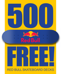 500 Free Red Bull Skateboard Decks -- Online Deck Drop March 20, 2023!
